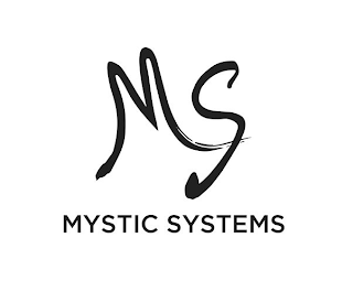 MS MYSTIC SYSTEMS