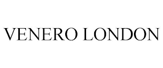 VENERO LONDON