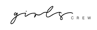 GIRLS CREW