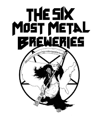 THE SIX MOST METAL BREWERIES