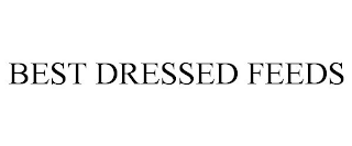 BEST DRESSED FEEDS