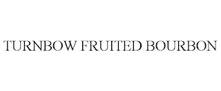 TURNBOW FRUITED BOURBON