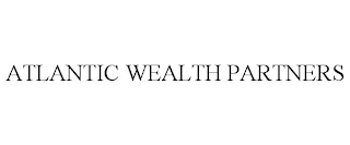 ATLANTIC WEALTH PARTNERS