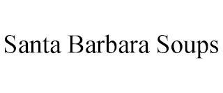SANTA BARBARA SOUPS