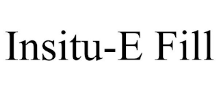 INSITU-E FILL