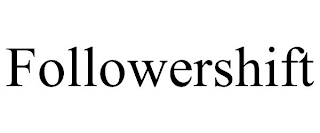 FOLLOWERSHIFT