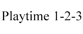 PLAYTIME 1-2-3