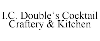 I.C. DOUBLE'S COCKTAIL CRAFTERY & KITCHEN