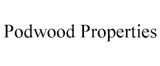 PODWOOD PROPERTIES