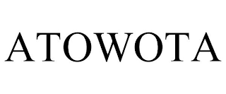 ATOWOTA