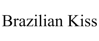 BRAZILIAN KISS