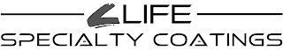 L LIFE SPECIALTY COATINGS