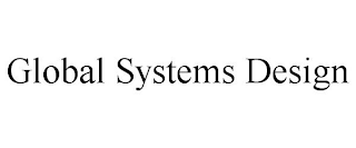 GLOBAL SYSTEMS DESIGN