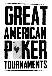 GREAT AMERICAN POKER TOURNAMENTS