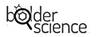 BOLDER SCIENCE
