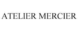 ATELIER MERCIER