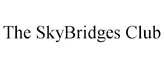 THE SKYBRIDGES CLUB