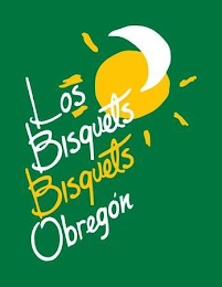 LOS BISQUETS BISQUETS OBREGÓN