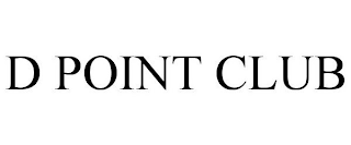 D POINT CLUB