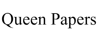 QUEEN PAPERS