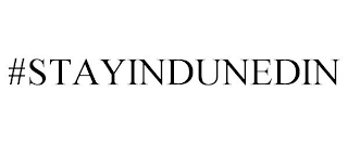 #STAYINDUNEDIN