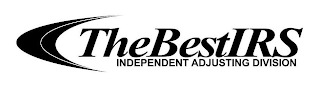 THEBESTIRS INDEPENDENT ADJUSTING DIVISION