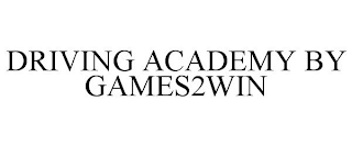 DRIVING ACADEMY BY GAMES2WIN