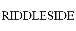 RIDDLESIDE