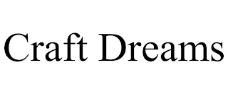 CRAFT DREAMS