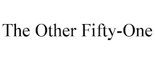 THE OTHER FIFTY-ONE