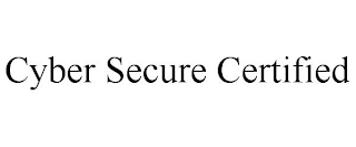 CYBER SECURE CERTIFIED