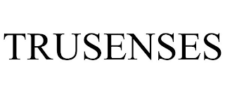 TRUSENSES