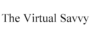 THE VIRTUAL SAVVY