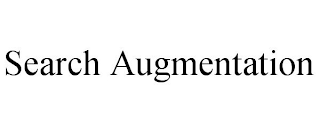 SEARCH AUGMENTATION