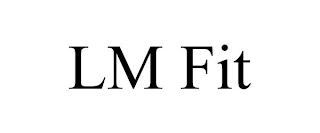 LM FIT