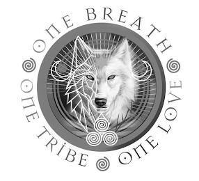 ONE BREATH ONE TRIBE ONE LOVE