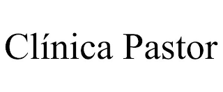 CLÍNICA PASTOR
