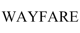 WAYFARE