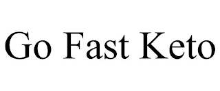 GO FAST KETO