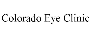 COLORADO EYE CLINIC