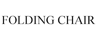 FOLDING CHAIR