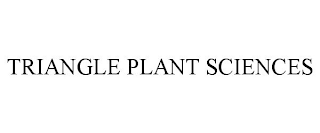 TRIANGLE PLANT SCIENCES