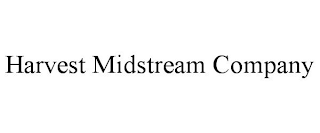 HARVEST MIDSTREAM COMPANY