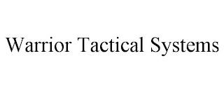 WARRIOR TACTICAL SYSTEMS