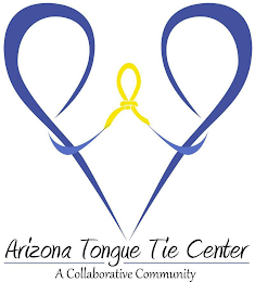 ARIZONA TONGUE TIE CENTER A COLLABORATIVE COMMUNITY