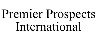 PREMIER PROSPECTS INTERNATIONAL