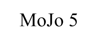 MOJO 5