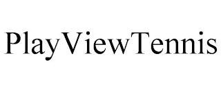 PLAYVIEWTENNIS