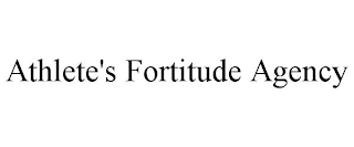 ATHLETE'S FORTITUDE AGENCY