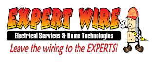 EXPERT WIRE ELECTRICAL SERVICES & HOME TECHNOLOGIES LEAVE THE WIRING TO THE EXPERTS! EXPERT WIRE